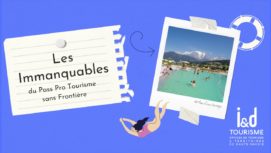 Nouvel "Immanquable" du Pass Pro Tourisme sans Frontière !